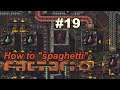 How to play Factorio ~ launch a rocket with "spaghetti" mess #19