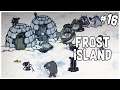 Frost Island | Don't Starve Together (HAM + SW + ROG) Gameplay (Part 16)