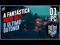 FROSTPUNK: THE LAST AUTUMN #1 - A FANTÁSTICA NOVA DLC O ULTIMO OUTONO! / PC / PS4 / XBOX ONE
