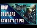 How to Upload Save Data To PS5 Final Fantasy 7 Remake Intergrade