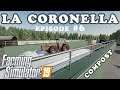 LA CORONELLA | COMPOST! | Farming Simulator 19 | Episode #6