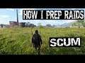 SCUM - How I prep for raiding