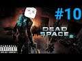 TAKING A SHORTCUT! | Part 10 | Dead Space 2 (BLIND)