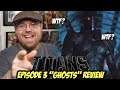 TITANS: Season 2 Episode 3 | Ghosts - Review!!!