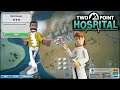 Gamer's Intuition plays Two Point Hospital: Melt Downs