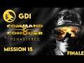 Command & Conquer Remastered | GDI Campaign | Hard Difficulty | Mission 15 | Finale