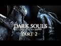 Dark Souls Part 2: Monster Maker