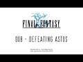 Final Fantasy I Pixel Remaster 008 - Defeating Astos