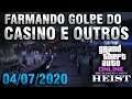 GTA V Online Farmando Golpe do Casino e Outros 04/07/2020