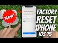 How to Erase All Content and Settings in iOS 15 on iPhone