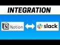 How to Integrate Notion with Slack