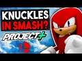 Knuckles in Smash? - Leffen tries out new Project M Update | Project+