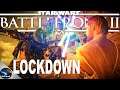Lockdown Live Stream ■ Star Wars Battlefront II