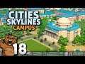 Me sentindo na França | Cities Skylines: Campus #18 - Gameplay Português PT-BR