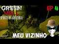 Meu Vizinho - Green Hell Spirits Of Amazonia - Ep 4