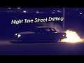 Night Time Street Hooning Edit