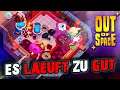 Out of Space #006 🧹 Es LÄUFT zu GUT | Let's Play OUT OF SPACE