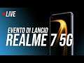 Presentazione Realme 7 5G: Live Streaming evento