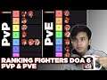 Ranking All Fighter Doa 6 [KOFAS] in PvP & PvE