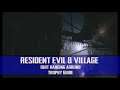 Resident Evil Village - Quit Hanging Around Trophy Guide