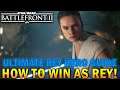 Rey Hero Guide - Star Wars Battlefront 2 (How To Not Suck & Become Unstoppable) How to WIN as REY!