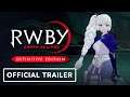 RWBY: Grimm Eclipse Definitive Edition - Official Launch Trailer