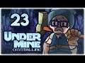 THE NULL STONE LOAN!! | Let's Play UnderMine | Part 23 | Crystalline Update Gameplay
