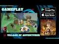 Village Of Adventurer Gameplay (Android) Offline