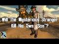 Will The Mysterious Stranger Kill His Own Son? - Fallout New Vegas