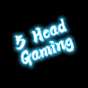 5 Head Gaming