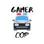 Gamer Cop