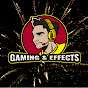 GAMING & EFFECTS