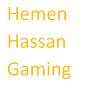 Hemen Hassan Gaming