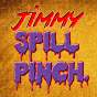 Jimmy Spill Pinch Productions