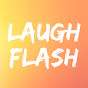 Laugh Flash