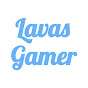 Lavas Gamer