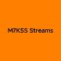 M7KSS Streams