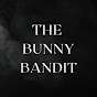 The Bunny Bandit