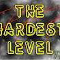 THEHARDESTLEVELS