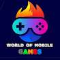 World of Mobile Games