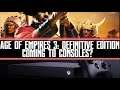 Age Of Empires 3: Definitive Edition Coming To Consoles?