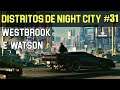 🔵 Cyberpunk 2077 - Distritos de N.C. - hotéis, cassinos, estúdios clandestinos, restaurantes...