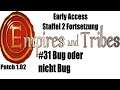 Empires and Tribes (deutsch) S2F31: Bug oder nicht Bug