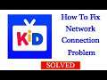 Fix Kidoodle TV Network / Internet Connection Problem in Android - No Internet Connection Error