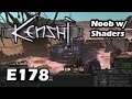 Kenshi Noob w/ Shaders - Live/4k/UHD - E178 We get two or three dust bandit attacks per Shek?
