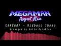 Mega Man: Perfect Blue - KAKUGO! (Arranged)