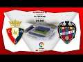 OSASUNA vs LEVANTE | LaLiga Santander 2020 | 24.01.2020 | Simulacion PES 2020