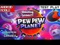 Pew Pew Planet Gameplay Android Test