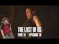 The Last Of Us Part II - Episode 18: ON A (BIGGER) BOAT PART 2!