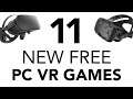 11 New Free PC VR Games! - April 2020
